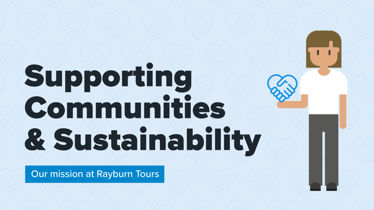 Supporting Communities & Sustainability: our mission at Rayburn Tours